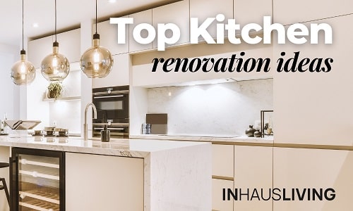 Top Kitchen Renovation Ideas